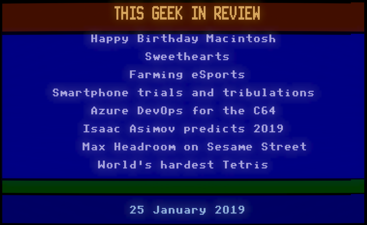 Happy birthday Macintosh – This Geek in Review for 25 Jan 2019