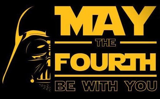 Happy May the Fourth!