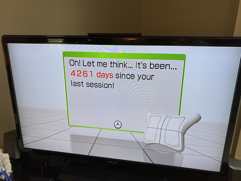 I guess I haven’t fired up Wii Fit in awhile